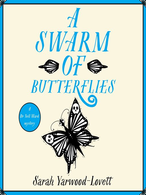 Title details for A Swarm of Butterflies by Sarah Yarwood-Lovett - Available